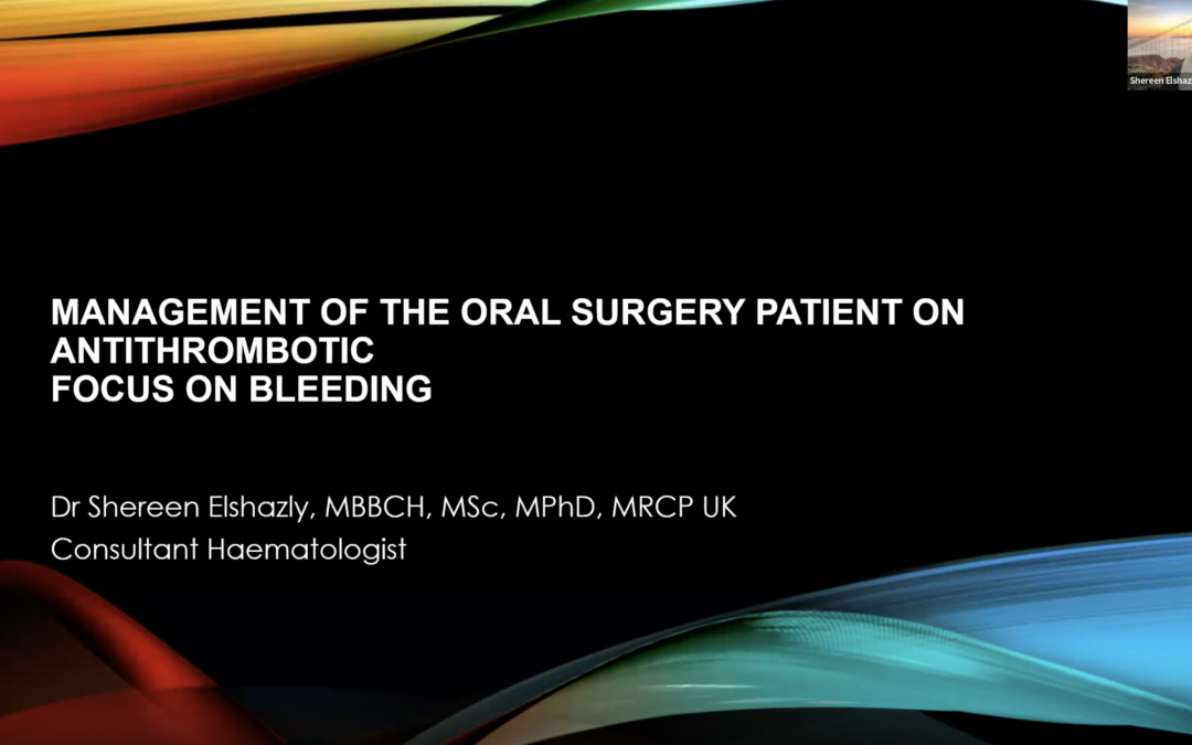 BAOS East Midlands Regional Representative: Management of the Oral Surgery Patient at Increased Risk of Bleeding