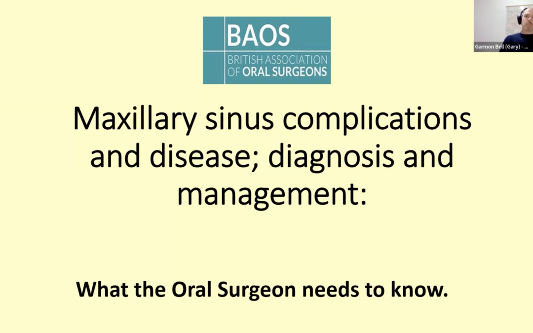 BAOS Short Study Session: Maxillary Sinus Complications and Disease; Diagnosis and Management